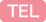 TEL